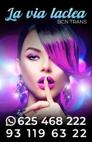 Travestis en Barcelona: LA VIA LACTEA,  sin fin, masajes de lujo!